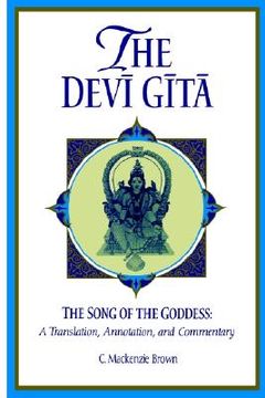 portada the devi gita: the song of the goddess: a translation, annotation, and commentary (in English)