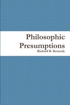 portada Philosophic Presumptions (en Inglés)
