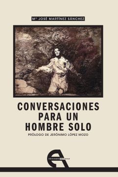 portada Conversaciones Para un Hombre Solo (in Spanish)