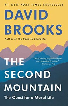 portada The Second Mountain: The Quest for a Moral Life (en Inglés)