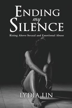 portada Ending My Silence: Rising Above Sexual and Emotional Abuse
