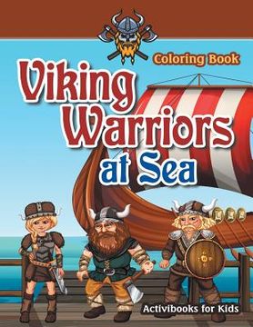 portada Viking Warriors at Sea Coloring Book (en Inglés)