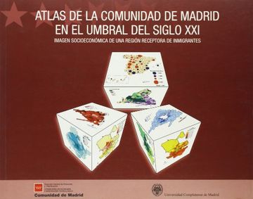 portada Atlas de la comunidad de Madrid en el umbral del sigo XXI. Imagen socioecómica de una región receptora de inmigrantes (sin colección)
