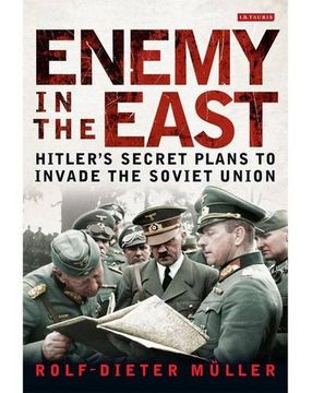 portada Enemy in the East: Hitler's Secret Plans to Invade the Soviet Union (en Inglés)