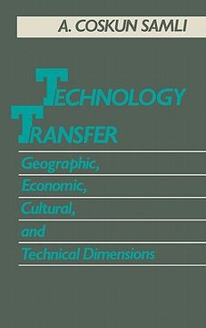 portada technology transfer: geographic, economic, cultural, and technical dimensions (en Inglés)