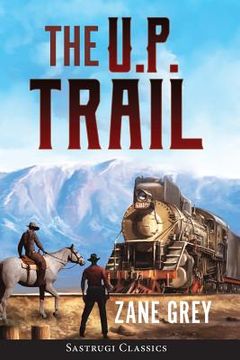 portada The U.P. Trail (Annotated) (en Inglés)