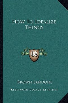 portada how to idealize things (en Inglés)