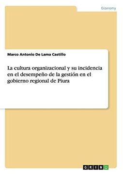 portada La Cultura Organizacional y su Incidencia en el Desempeño de la Gestión en el Gobierno Regional de Piura