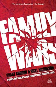 portada Family Wars: The Real Stories Behind the Most Famous Family Business Feuds (in English)