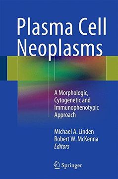 portada Plasma Cell Neoplasms: A Morphologic, Cytogenetic and Immunophenotypic Approach (en Inglés)