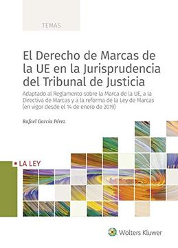 portada El Derecho de Marcas de la ue en la Jurisprudencia del Tribunal de Justicia (in Spanish)