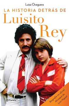portada La Historia Detrás de Luisito rey (in Spanish)