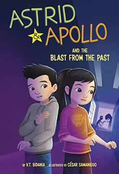 portada Astrid and Apollo and the Blast From the Past (Astrid & Apollo) (en Inglés)