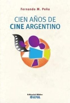 portada Cien Años de Artes Plásticas en la Argentina (in Spanish)