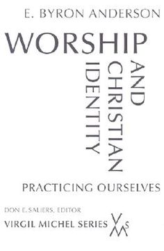 portada worship and christian identity: practicing ourselves (en Inglés)