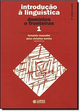 portada Introducao a Linguistica: Dominios e Fronteiras - Vol. 1