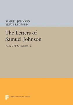 portada The Letters of Samuel Johnson, Volume iv: 1782-1784 (Princeton Legacy Library) (en Inglés)