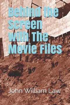 portada Behind the Screen with the Movie Files (in English)