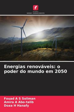 portada Energias Renovã Â¡ Veis: O Poder do Mundo em 2050
