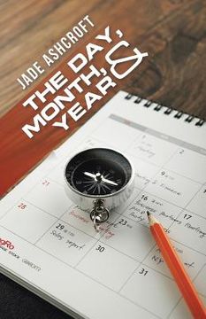 portada The Day, Month, and Year (en Inglés)