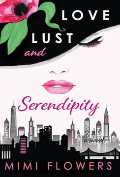 portada Love Lust and Serendipity (en Inglés)