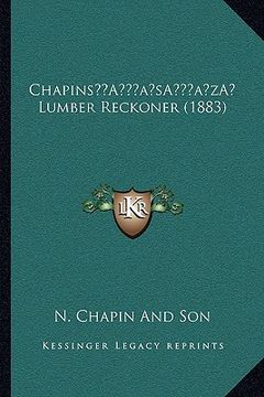 portada chapinsa acentsacentsa a-acentsa acents lumber reckoner (1883) (en Inglés)