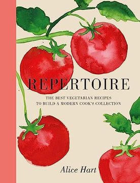portada Repertoire: A Modern Guide to the Best Vegetarian Recipes (in English)