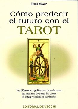 portada Cómo Predecir el Futuro con el Tarot