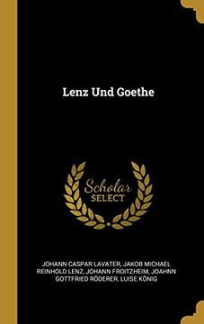 portada Lenz Und Goethe (en Alemán)