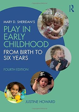 portada Mary D. Sheridan's Play in Early Childhood: From Birth to Six Years