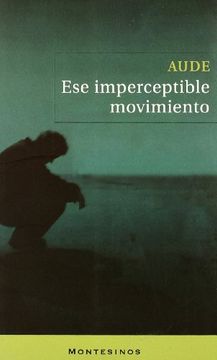 portada Ese Imperceptible Movimiento (in Spanish)