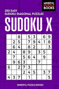 portada Sudoku X: 250 Easy Sudoku Diagonal Puzzles (en Inglés)