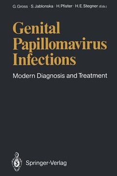 portada genital papillomavirus infections: modern diagnosis and treatment