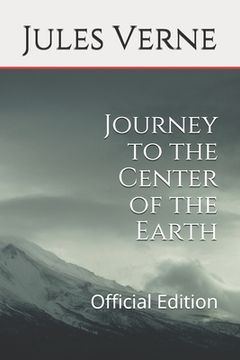 portada Journey to the Center of the Earth: Official Edition (en Inglés)