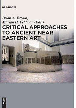 portada Critical Approaches to Ancient Near Eastern art (in English)