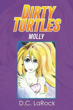 portada Dirty Turtles: Molly (en Inglés)