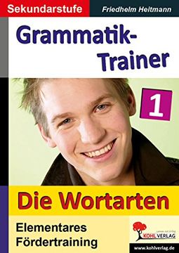 portada Kohls Grammatik-Trainer 1 - Die Wortarten (en Alemán)