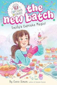 portada Emily's Cupcake Magic! (1) (Cupcake Diaries: The new Batch) (en Inglés)