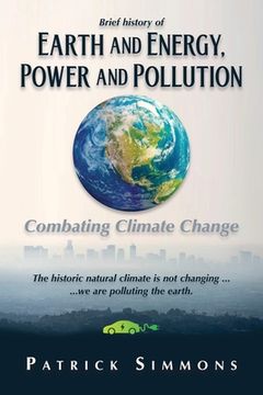 portada Earth and Energy, Power and Pollution: Combating Climate Change