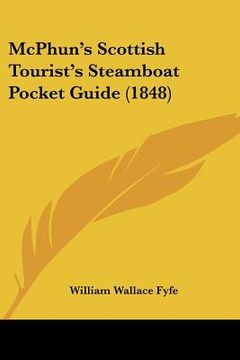 portada mcphun's scottish tourist's steamboat pocket guide (1848)