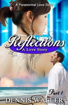 portada Reflections- A Love Story Part One (in English)