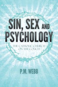 portada Sin, Sex and Psychology: The Catholic Church on the couch (in English)