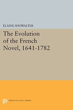 portada The Evolution of the French Novel, 1641-1782 (Princeton Legacy Library) (in English)