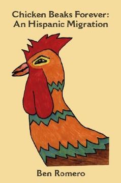 portada Chicken Beaks Forever: An Hispanic Migration (en Inglés)