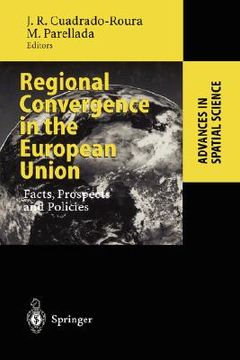 portada regional convergence in the european union: facts, prospects and policies (en Inglés)