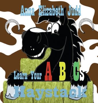 portada Learn Your ABC's With Haystack (en Inglés)