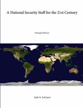 portada A National Security Staff for the 21st Century (Enlarged Edition)
