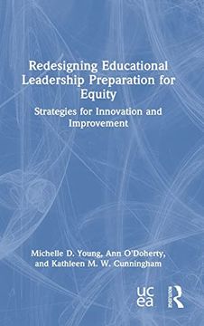 portada Redesigning Educational Leadership Preparation for Equity: Strategies for Innovation and Improvement (in English)