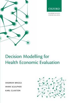 portada Decision Modelling for Health Economic Evaluation (Handbooks in Health Economic Evaluation) (en Inglés)