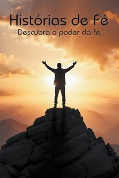 portada Histórias de fé: Descubra o poder da fé (en Portugués)